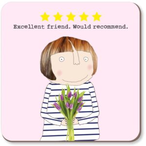 Rosie Made A Thing Coaster - Five Star Friend